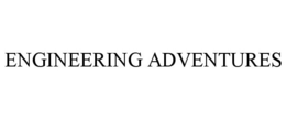 ENGINEERING ADVENTURES trademark