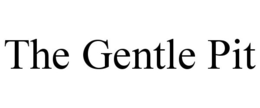 THE GENTLE PIT trademark