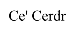 CE' CERDR trademark