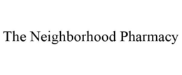 THE NEIGHBORHOOD PHARMACY trademark