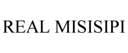 REAL MISISIPI trademark