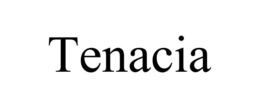 TENACIA trademark
