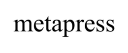 METAPRESS trademark