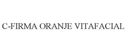 C-FIRMA ORANJE VITAFACIAL trademark