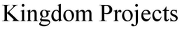 KINGDOM PROJECTS trademark