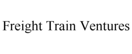 FREIGHT TRAIN VENTURES trademark