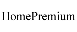 HOMEPREMIUM trademark