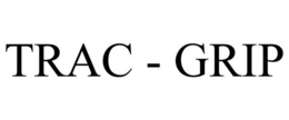 TRAC - GRIP trademark