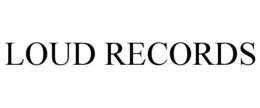 LOUD RECORDS trademark