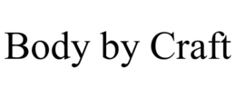 BODY BY CRAFT trademark
