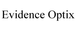 EVIDENCE OPTIX trademark