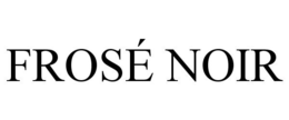 FROSÉ NOIR trademark