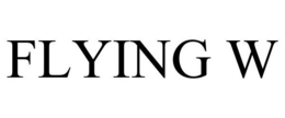 FLYING W trademark