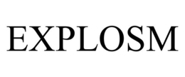 EXPLOSM trademark