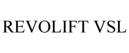 REVOLIFT VSL trademark