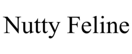 NUTTY FELINE trademark