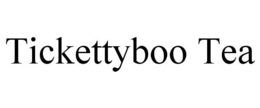 TICKETTYBOO TEA trademark