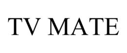 TV MATE trademark