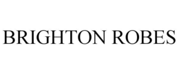 BRIGHTON ROBES trademark
