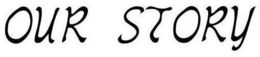 OUR STORY trademark