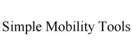 SIMPLE MOBILITY TOOLS trademark