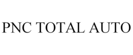 PNC TOTAL AUTO trademark