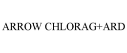 ARROW CHLORAG+ARD trademark