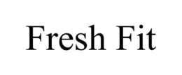 FRESH FIT trademark