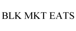 BLK MKT EATS trademark