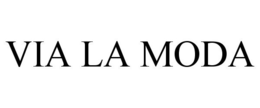 VIA LA MODA trademark