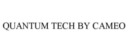 QUANTUM TECH BY CAMEO trademark