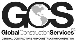 GCS GLOBALCONSTRUCTIONSERVICES INC. GENERAL CONTRACTORS AND CONSTRUCTION CONSULTING trademark