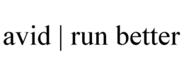 AVID | RUN BETTER trademark