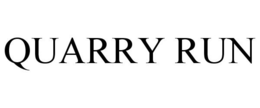 QUARRY RUN trademark