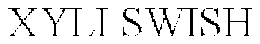 XYLI SWISH trademark