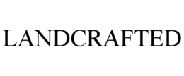 LANDCRAFTED trademark