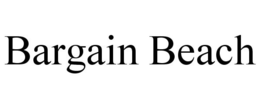 BARGAIN BEACH trademark