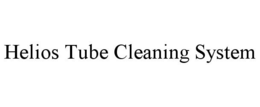 HELIOS TUBE CLEANING SYSTEM trademark