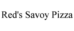 RED'S SAVOY PIZZA trademark