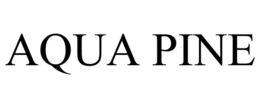 AQUA PINE trademark