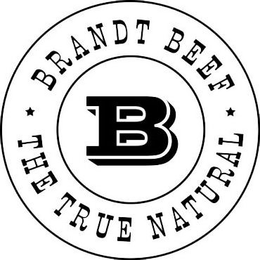 B BRANDT BEEF * THE TRUE NATURAL * trademark