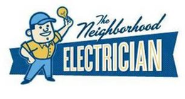 THE NEIGHBORHOOD ELECTRICIAN trademark