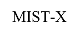 MIST-X trademark