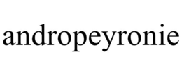 ANDROPEYRONIE trademark