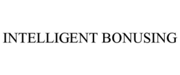 INTELLIGENT BONUSING trademark