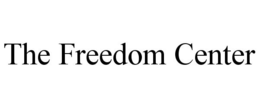 THE FREEDOM CENTER trademark