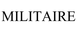 MILITAIRE trademark