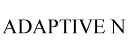 ADAPTIVE N trademark