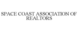 SPACE COAST ASSOCIATION OF REALTORS trademark