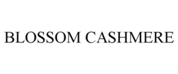 BLOSSOM CASHMERE trademark